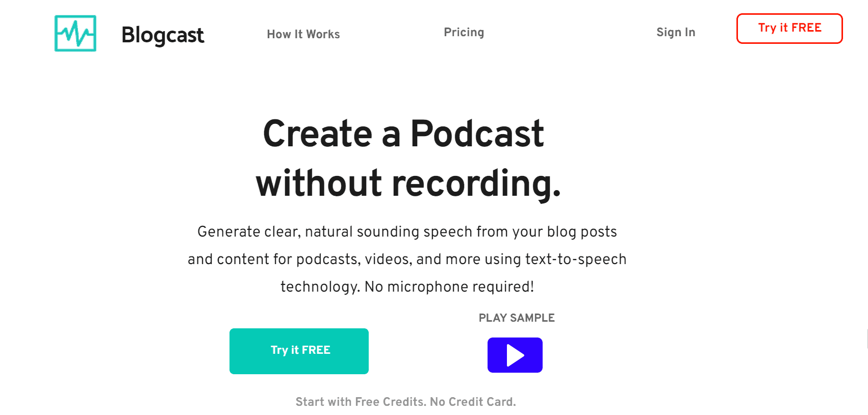 Blogcast transforms your text into audio content.