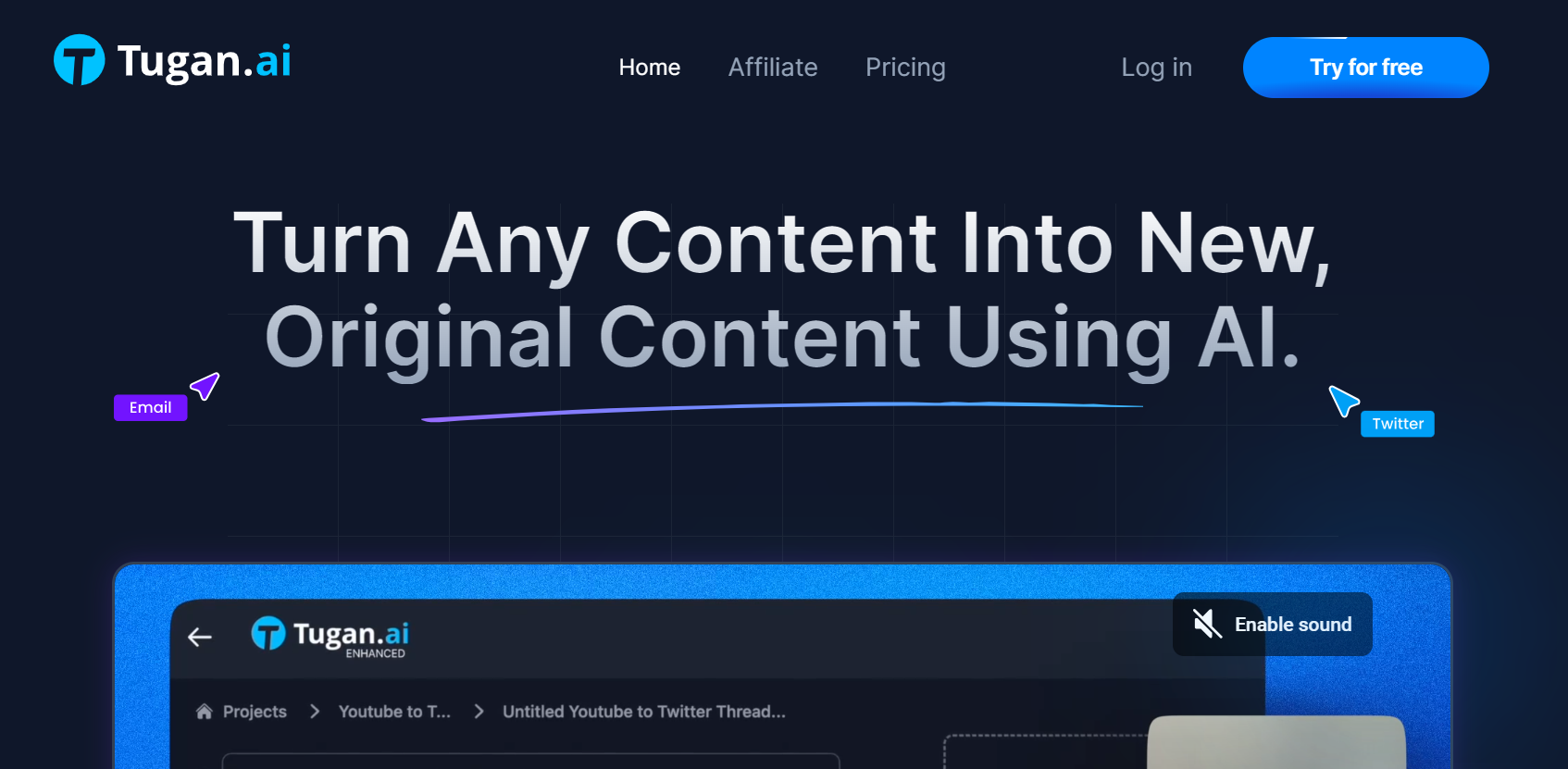 Tugan.ai is an AI tool that transforms various content into new content.