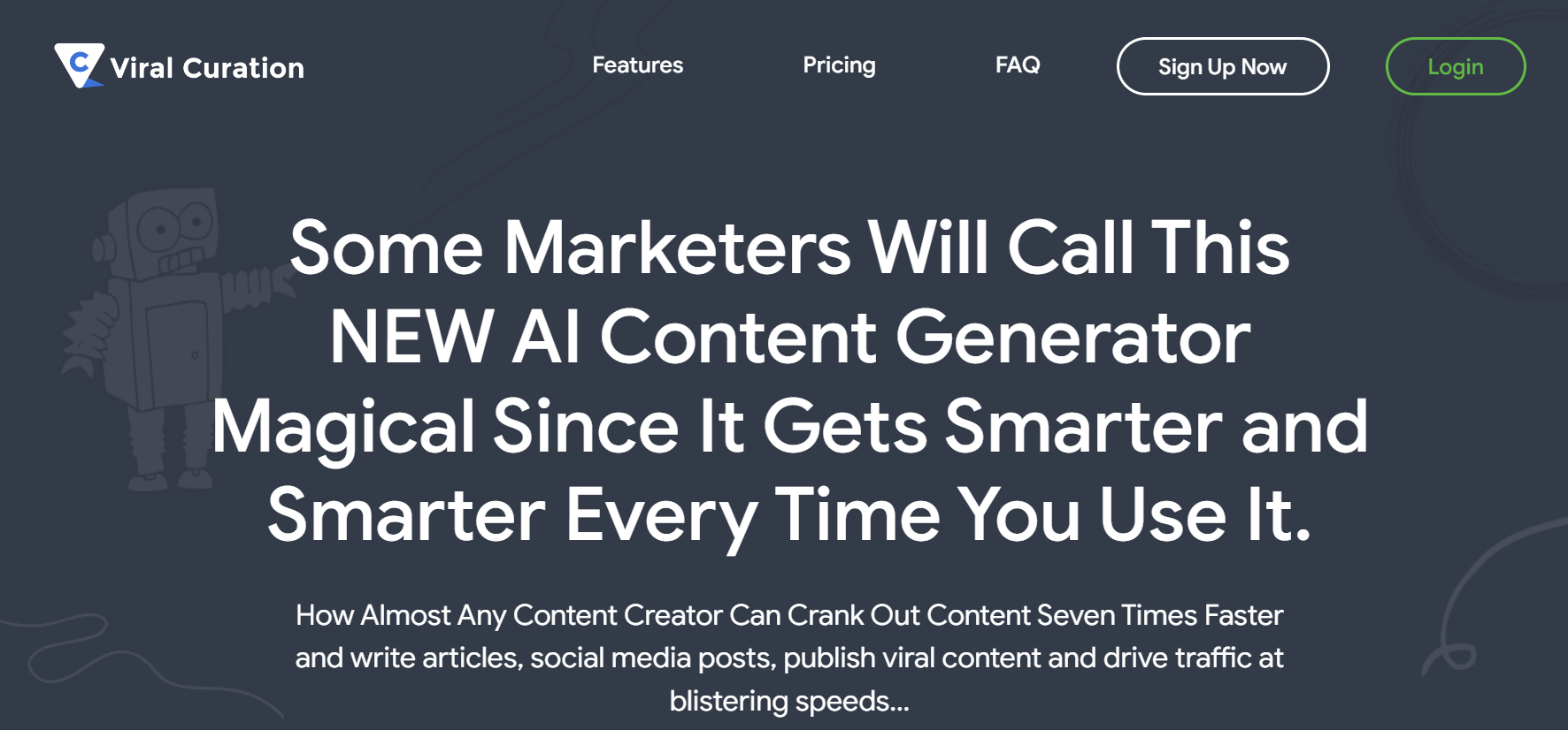 Viral Curation is a tool that enables content creation.