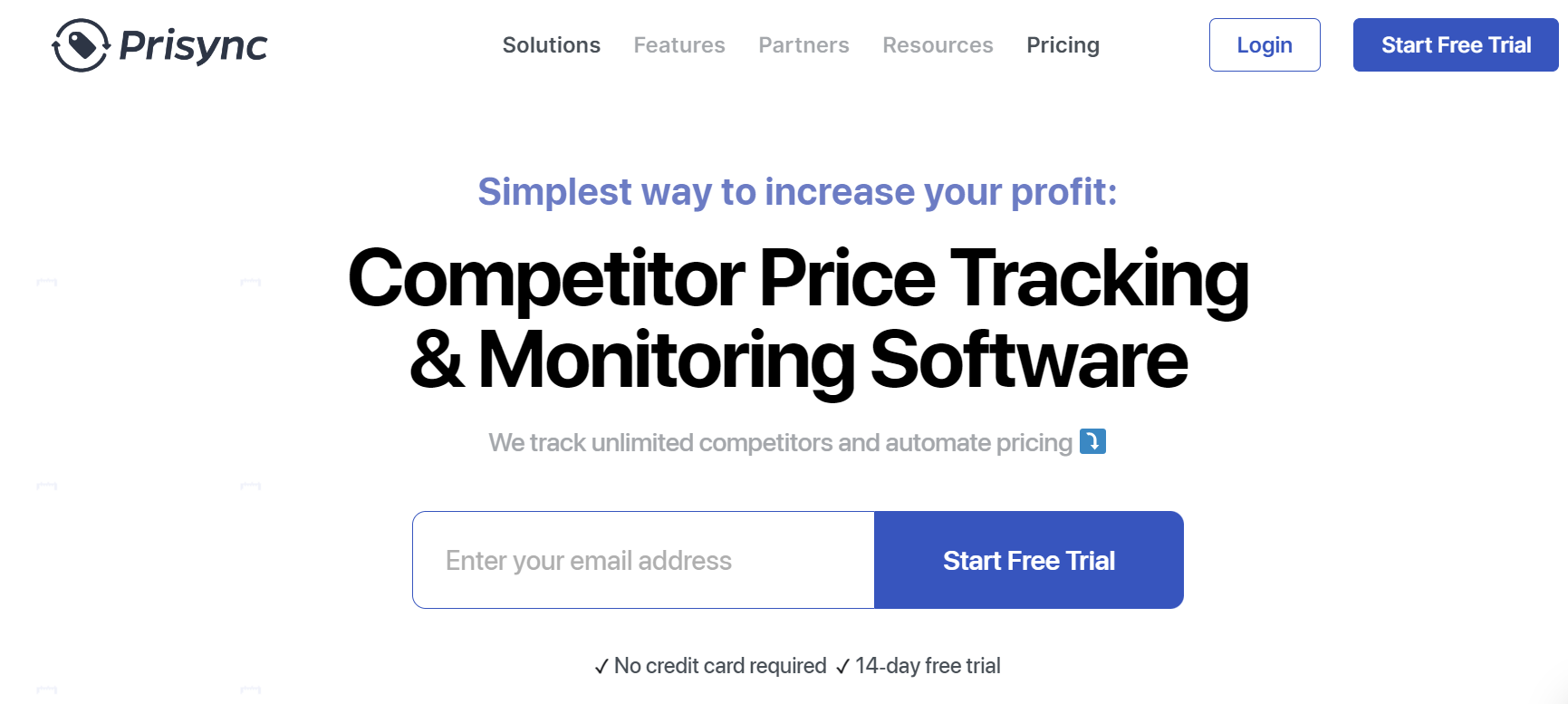 Prisync is an eCommerce tool for competitor price tracking and monitoring.