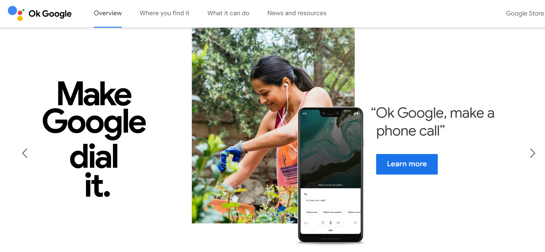 Google Assistant is a voice-controlled virtual assistant.