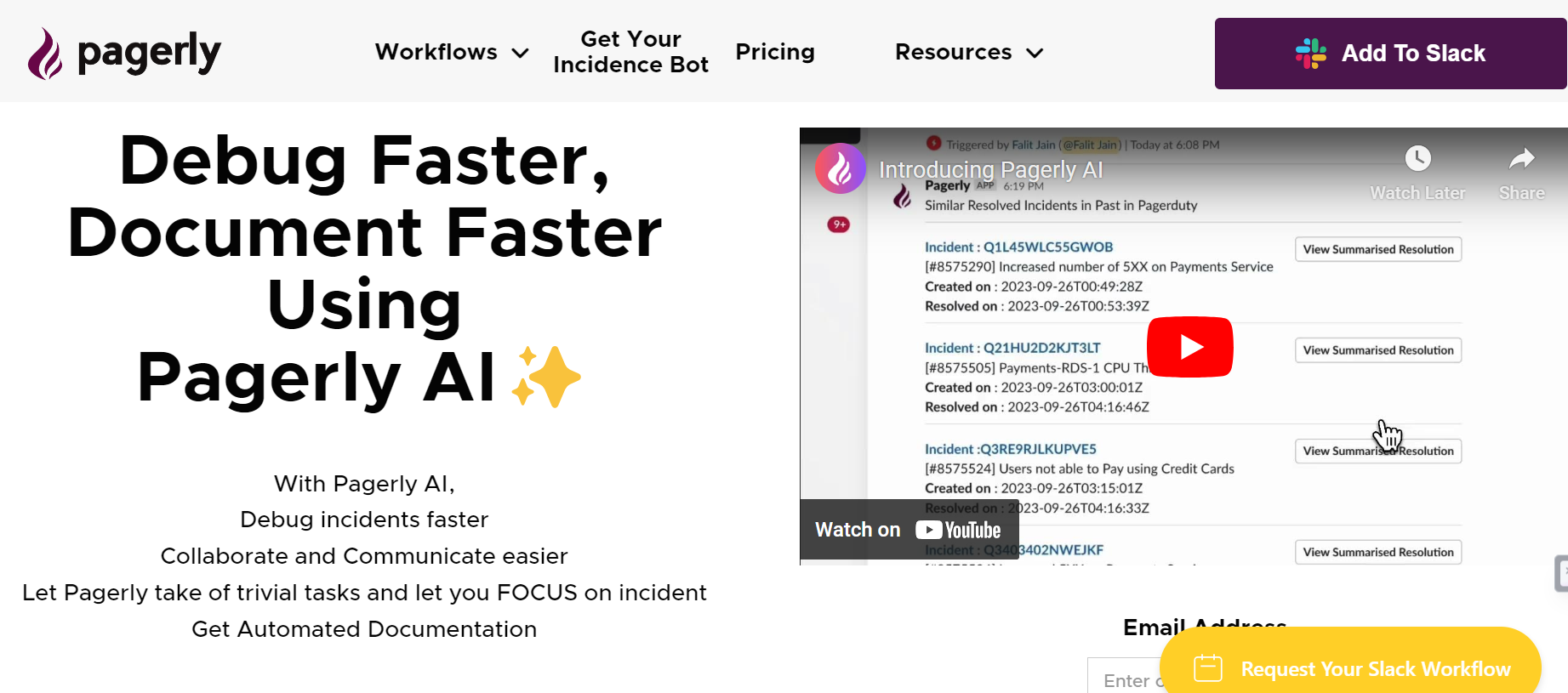 Pagerly AI is a coding tool that provides incident management .
