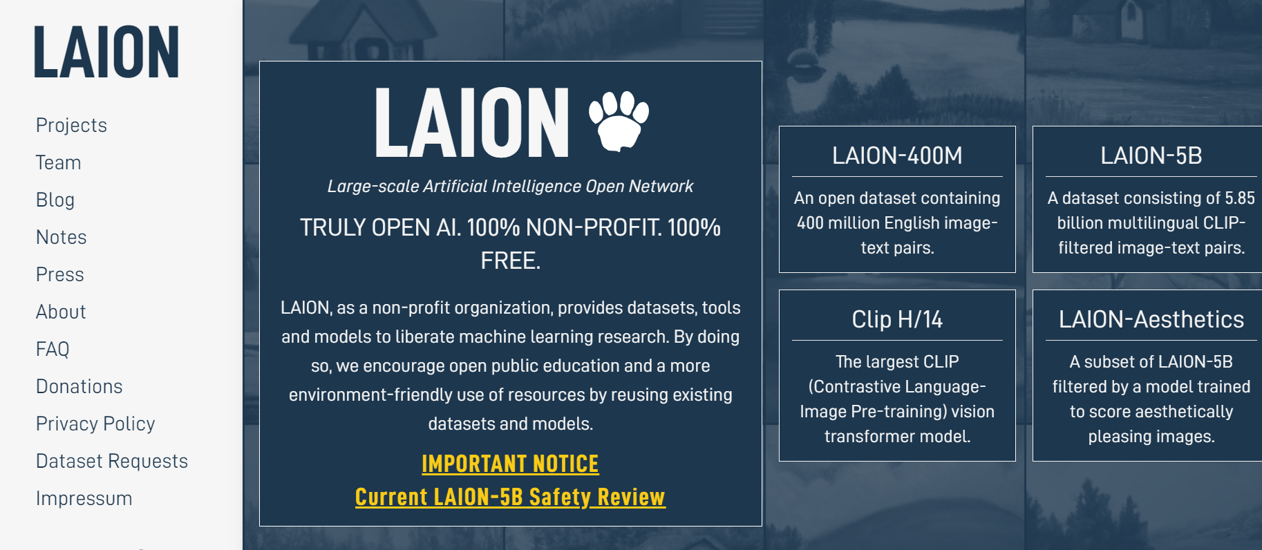 LAION (Large-scale Artificial Intelligence Open Network) is a platform that is committed to machine learning research.
