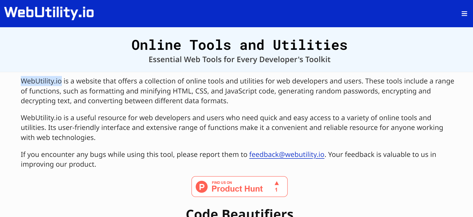 WebUtility.io is a hub for web developers and creators, providing a comprehensive suite of online tools and utilities.