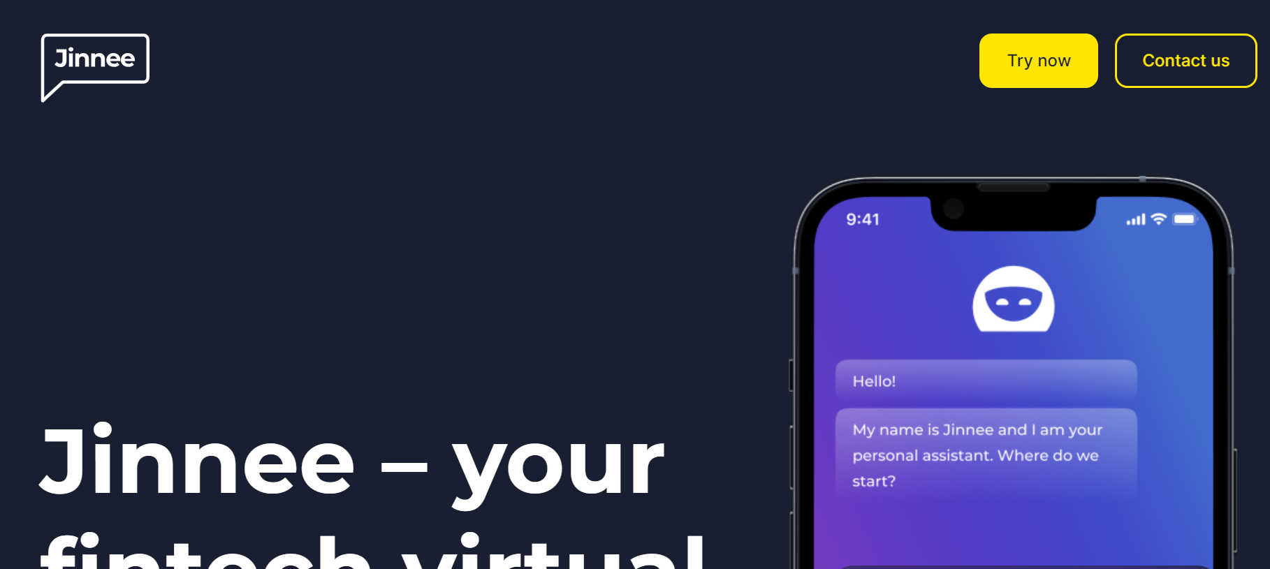 Jinnee is a virtual assistant, that streamlines customer support .