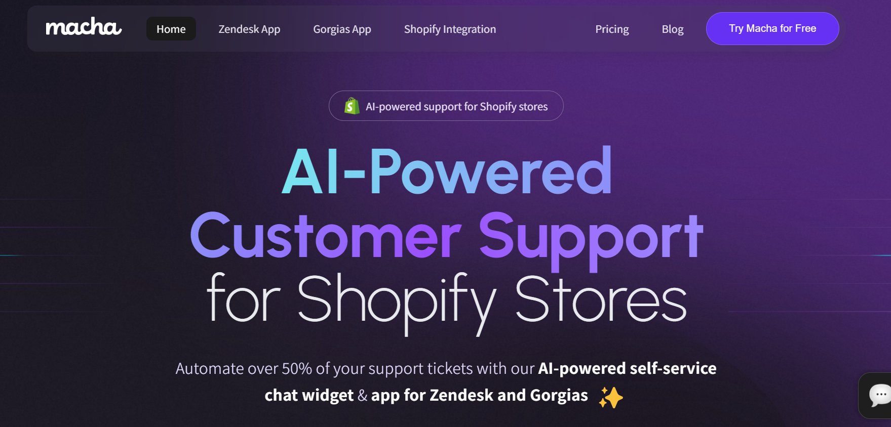 Macha is an AI platform that provides Shopify customer support.