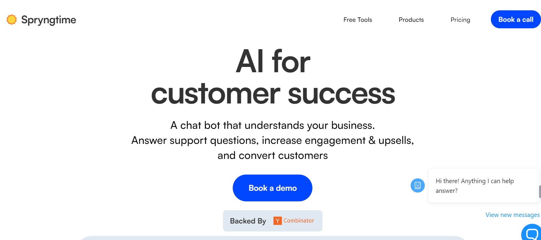 Spryngtime is an AI chatbot tailored for customer support.