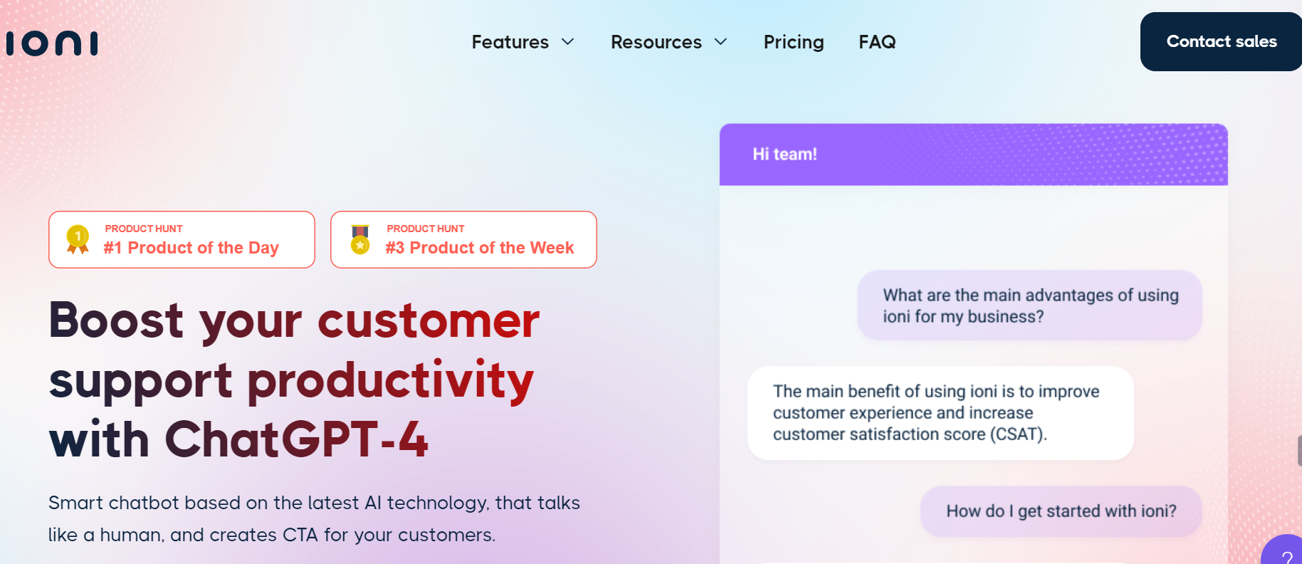 ioni.ai is a platform for customer support with a smart chatbot powered by ChatGPT-4 AI.