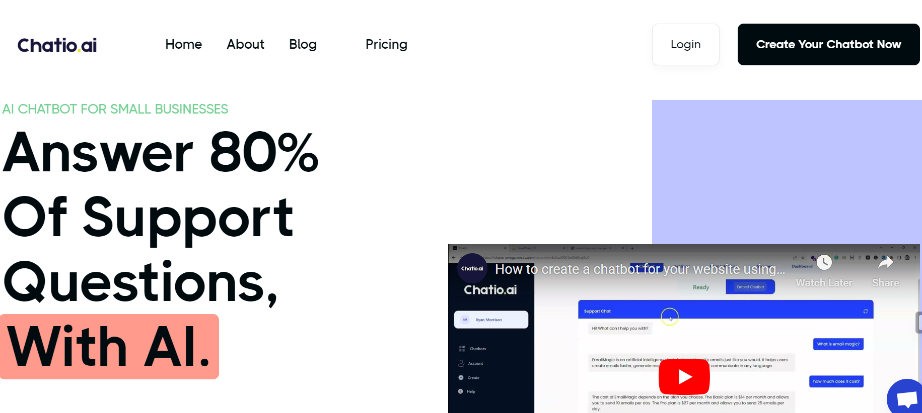 Chatio is an AI chatbot for small business websites to answer 80% of support questions.