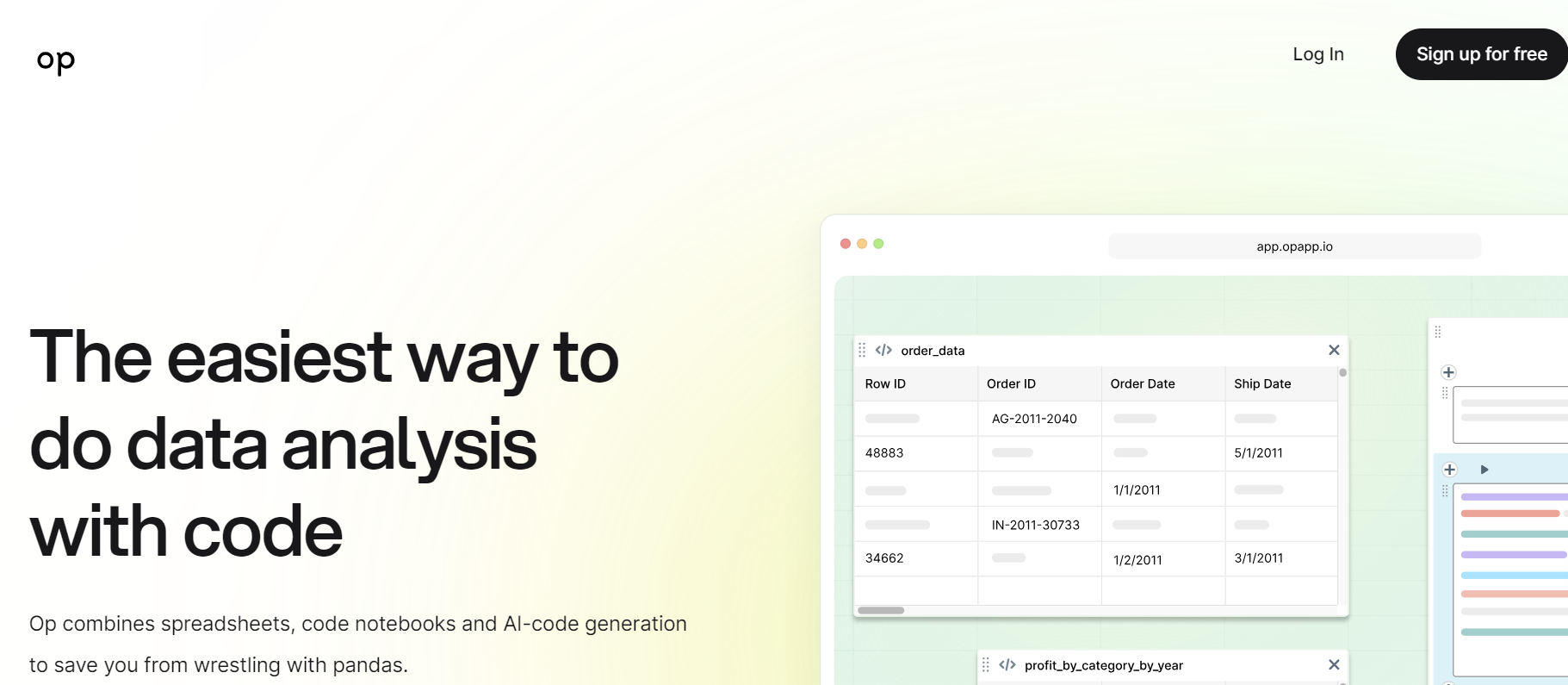 Op is a data analysis platform.