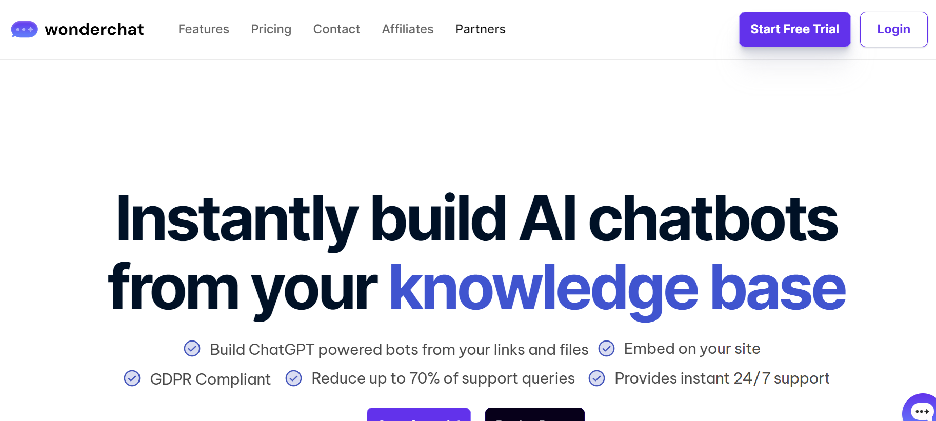 Wonderchat AI is a chatbot for customer support, that leverages your existing knowledge base to create intelligent chatbots.
