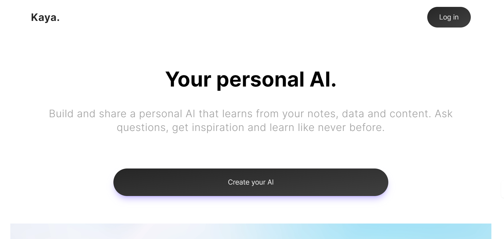 Kaya is a personal assistant that learns from your input, whether it's notes, data, or content.