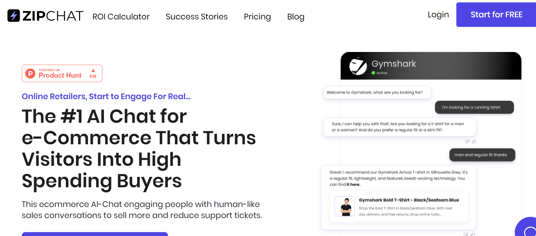 ZipChat is an AI chatbot for e-commerce,