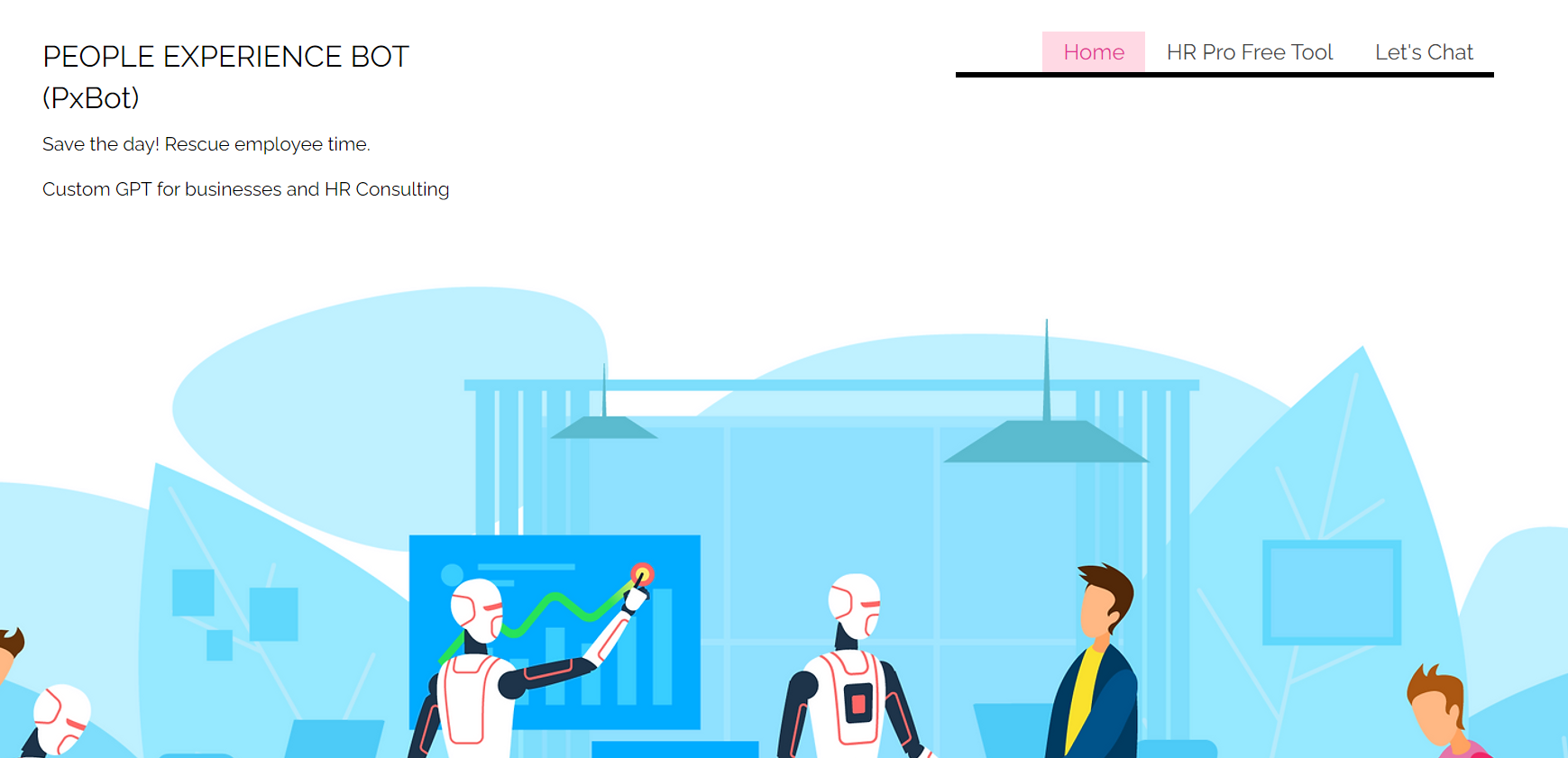 The PEOPLE EXPERIENCE BOT (PxBot) is a custom GPT solution