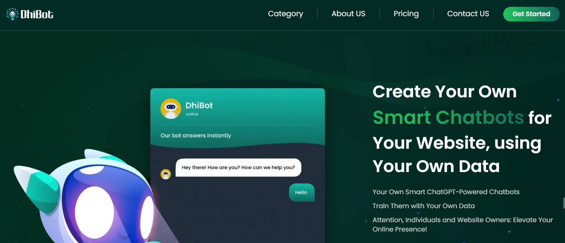 Dhibot is an AI-powered chatbot platform.