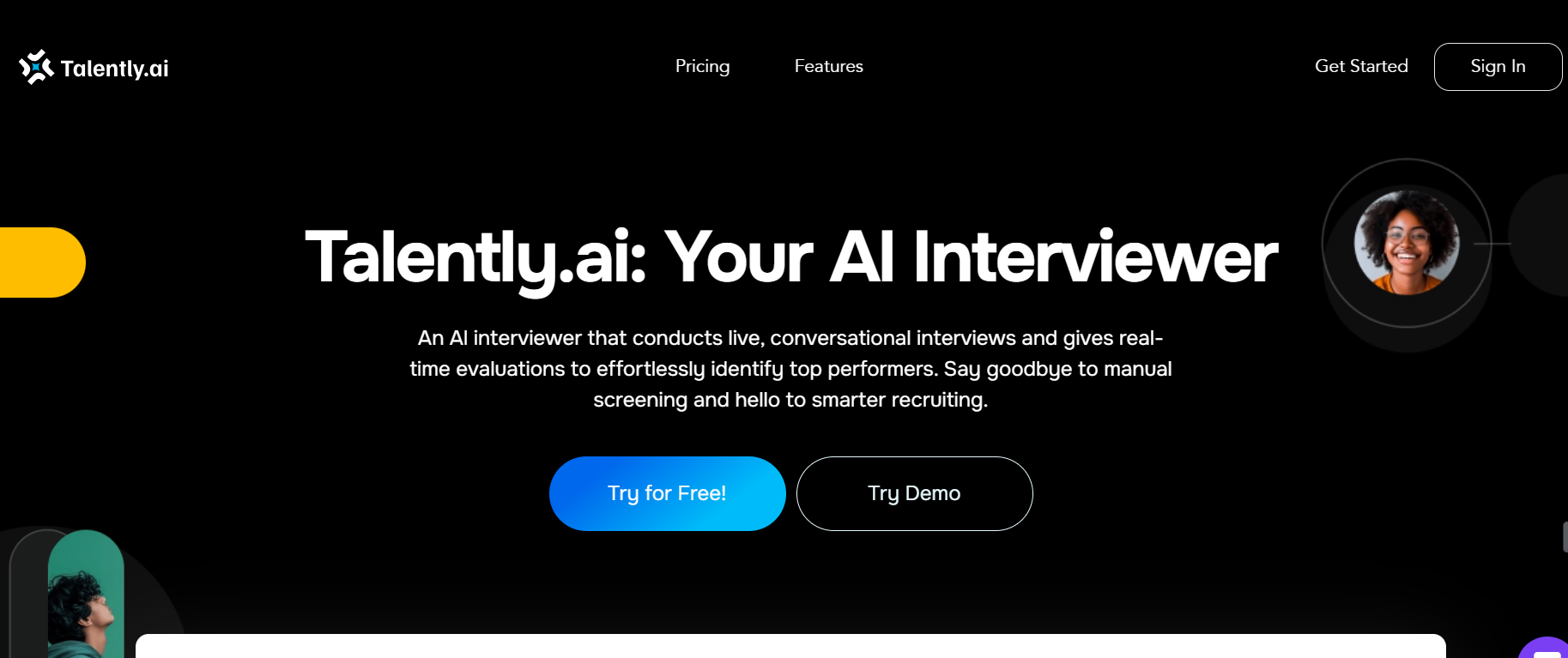 Talently.ai is an AI interviewer that streamlines the hiring process