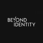Beyond Identity